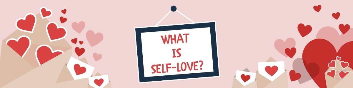 what is self love
